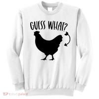 Guess What Chicken Butt Funny Rhyme Song Chicken Lovers Sweatshirt thumb 0