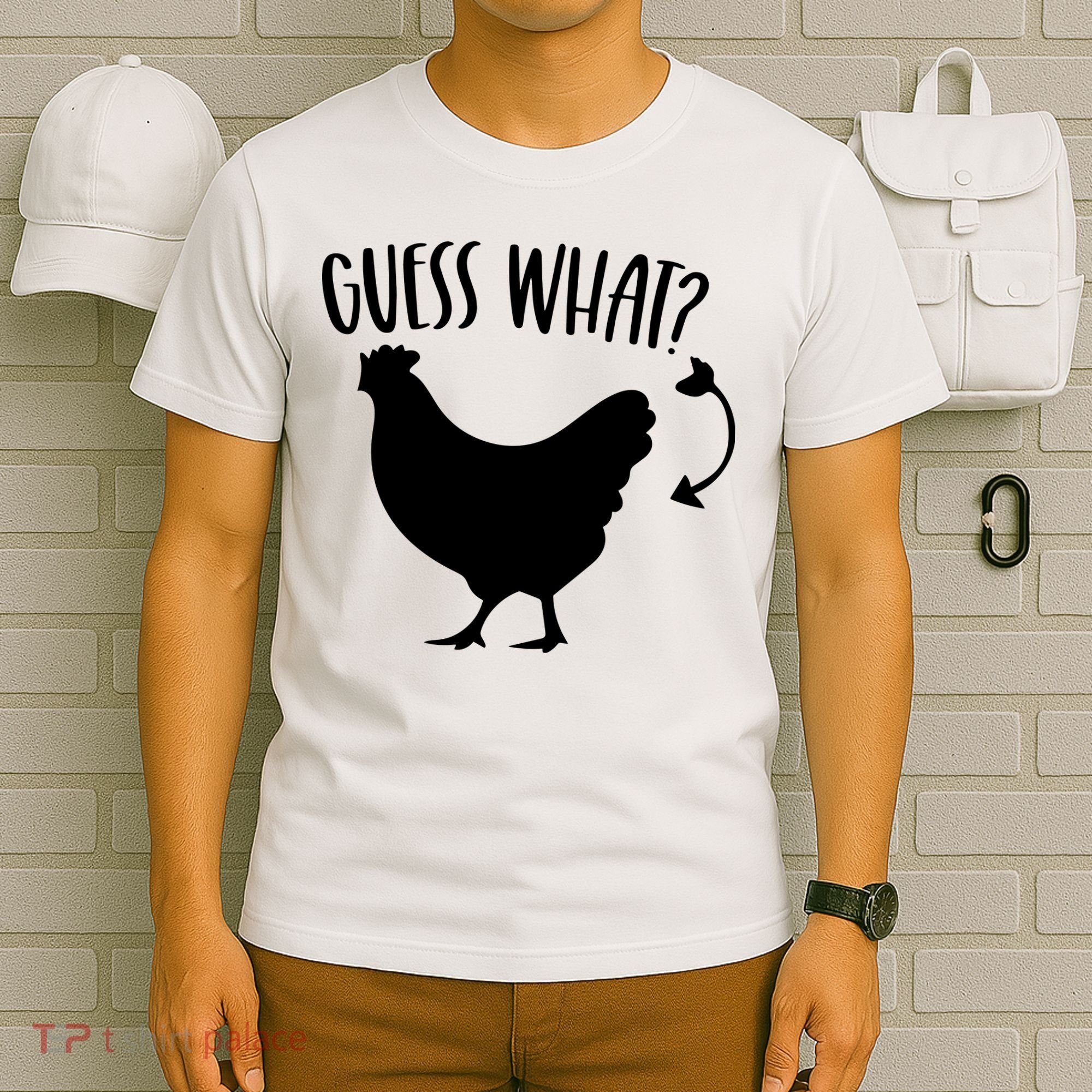 Guess What Chicken Butt Funny Rhyme Song Chicken Lovers T-Shirt