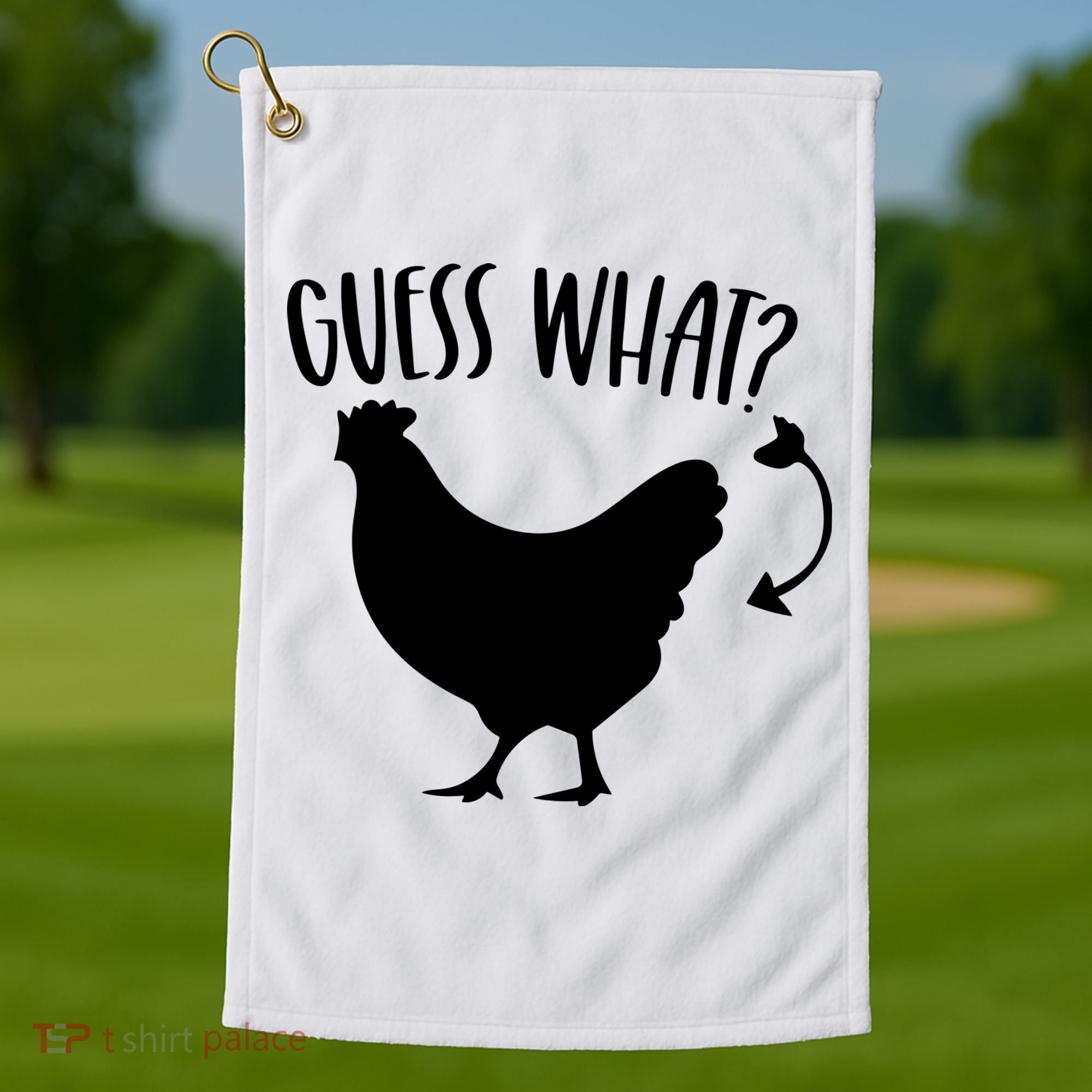 Guess What Chicken Butt Funny Rhyme Song Chicken Lovers Golf Towel