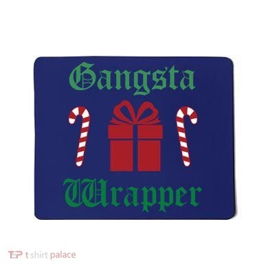 Gangsta Wrapper Christmas Mousepad