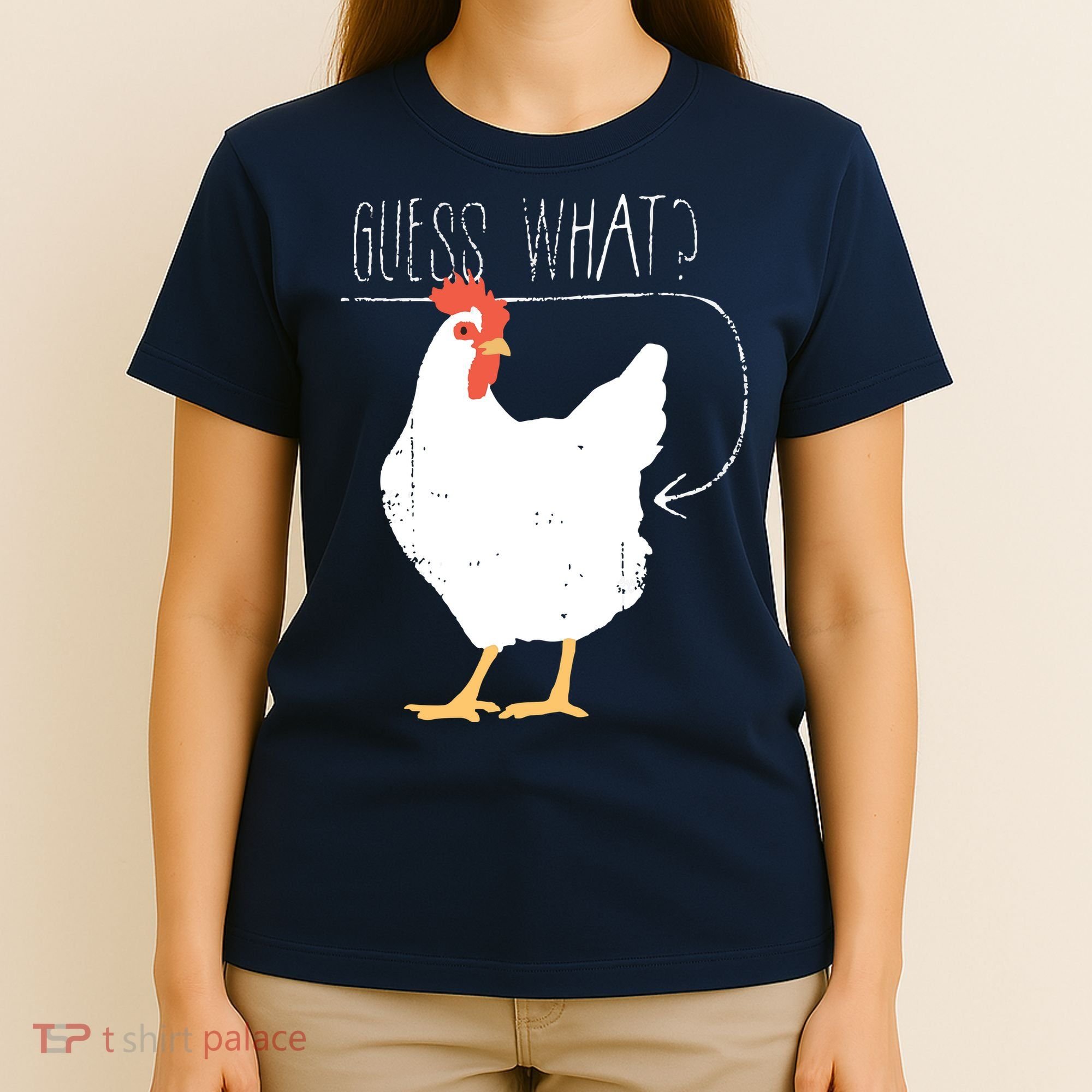 Guess What Chicken Butt T-Shirt
