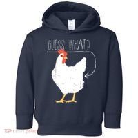 Guess What Chicken Butt Toddler Hoodie thumb 0