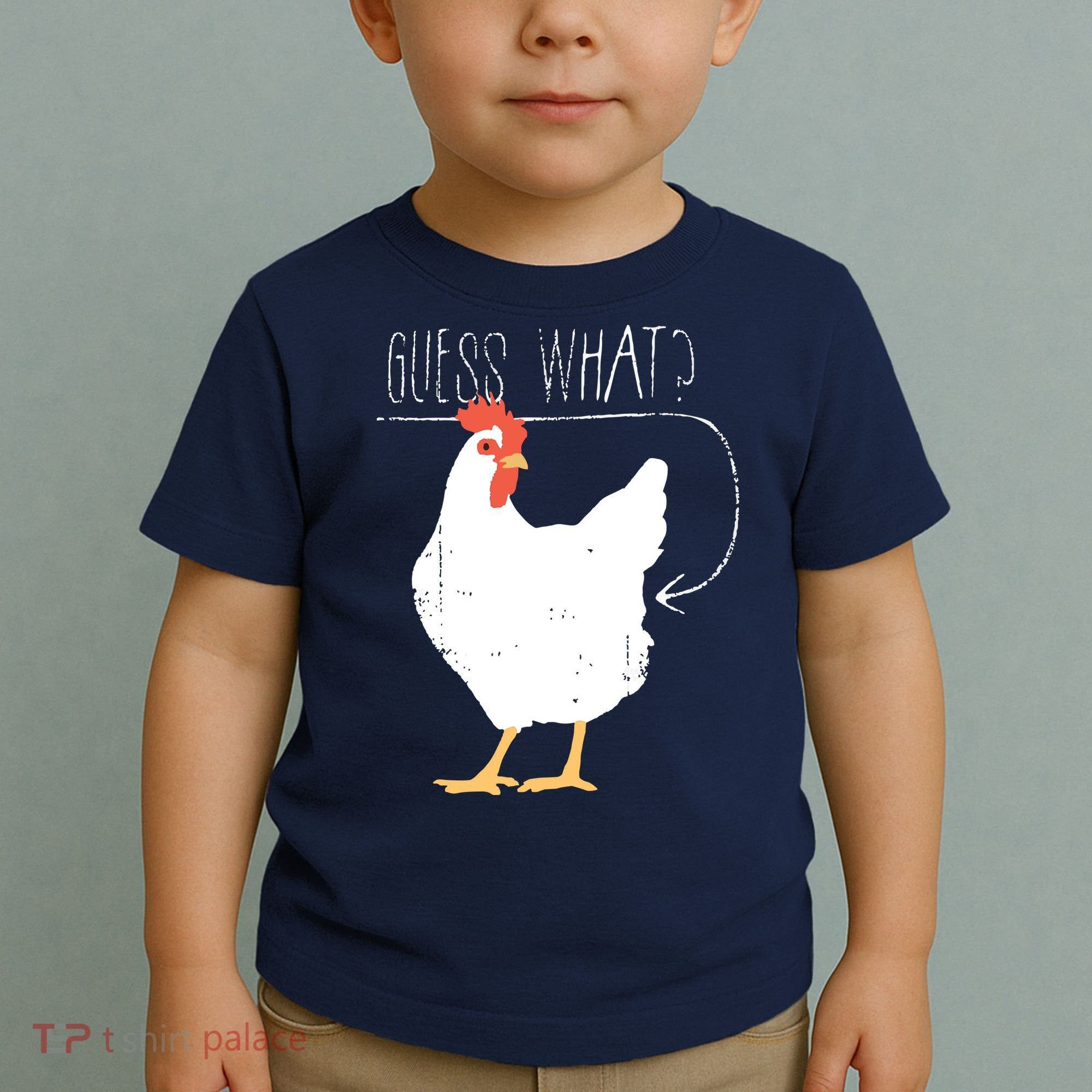 Guess What Chicken Butt Toddler T-Shirt