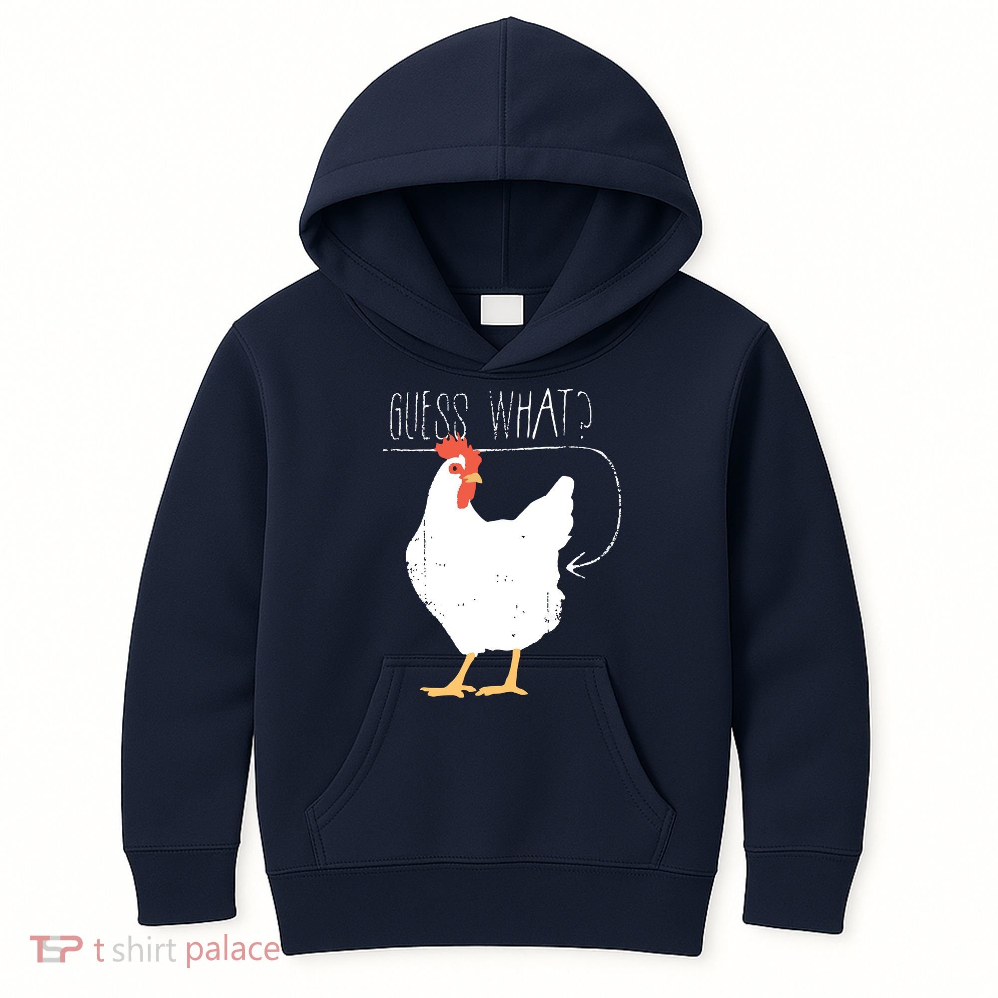 Guess What Chicken Butt Kids Hoodie