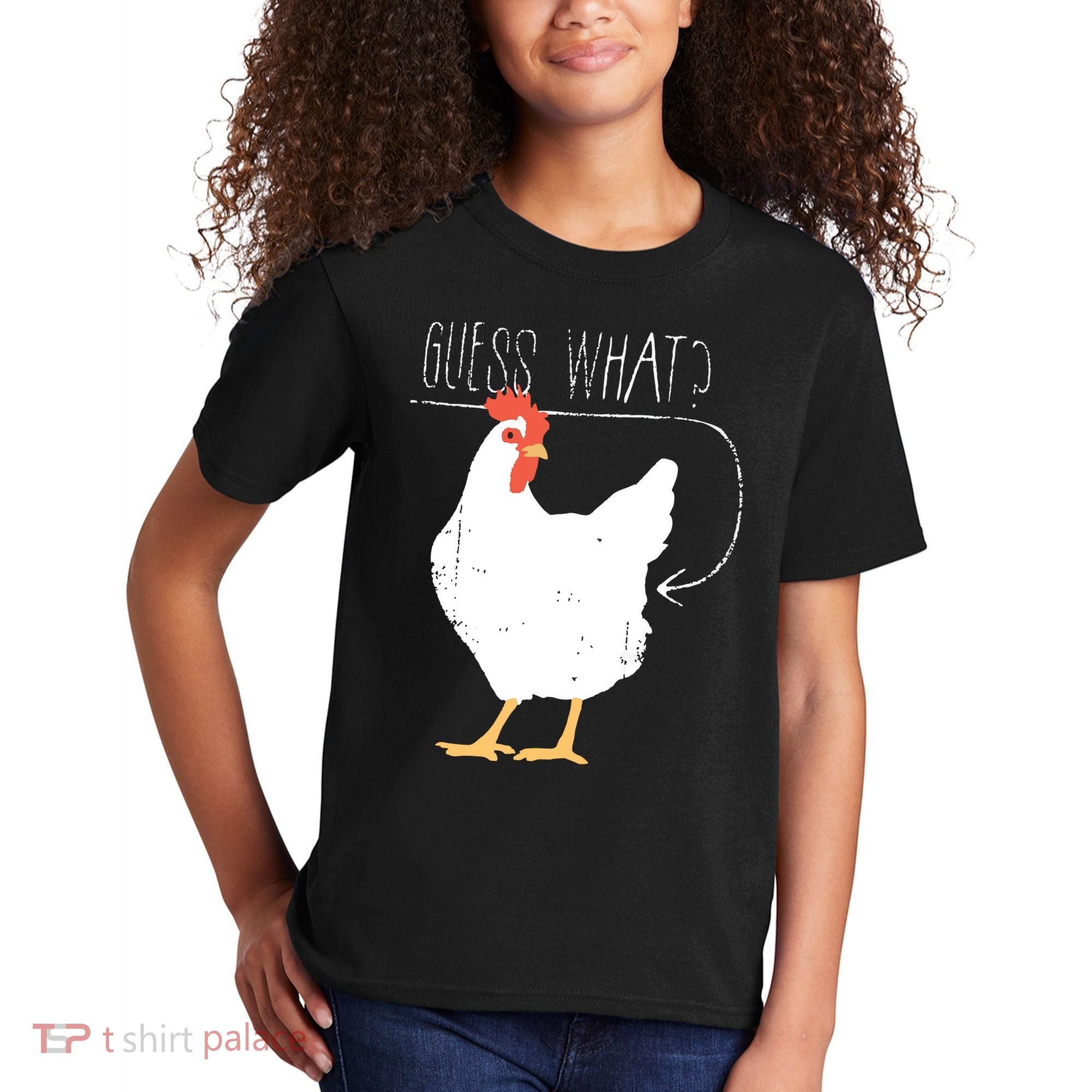 Guess What Chicken Butt Kids T-Shirt