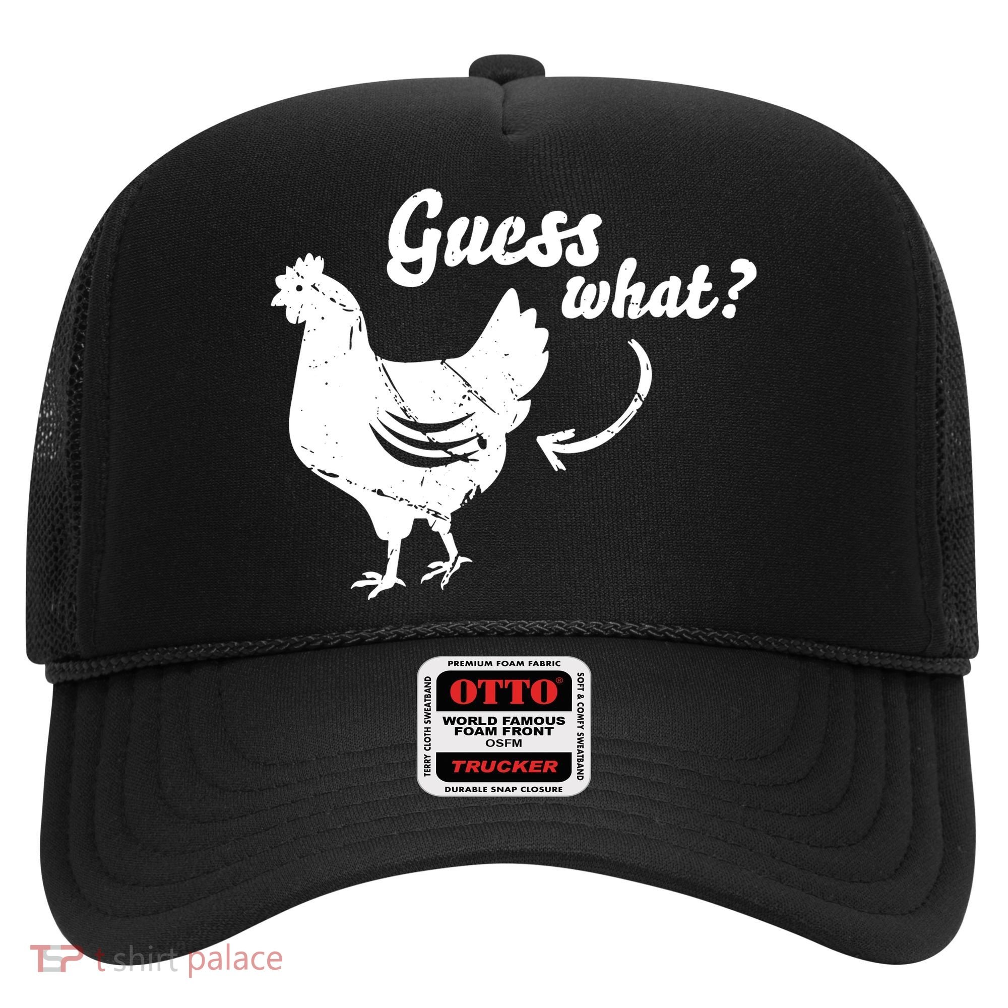 Guess What Chicken Butt The Original Distressed Look Hat