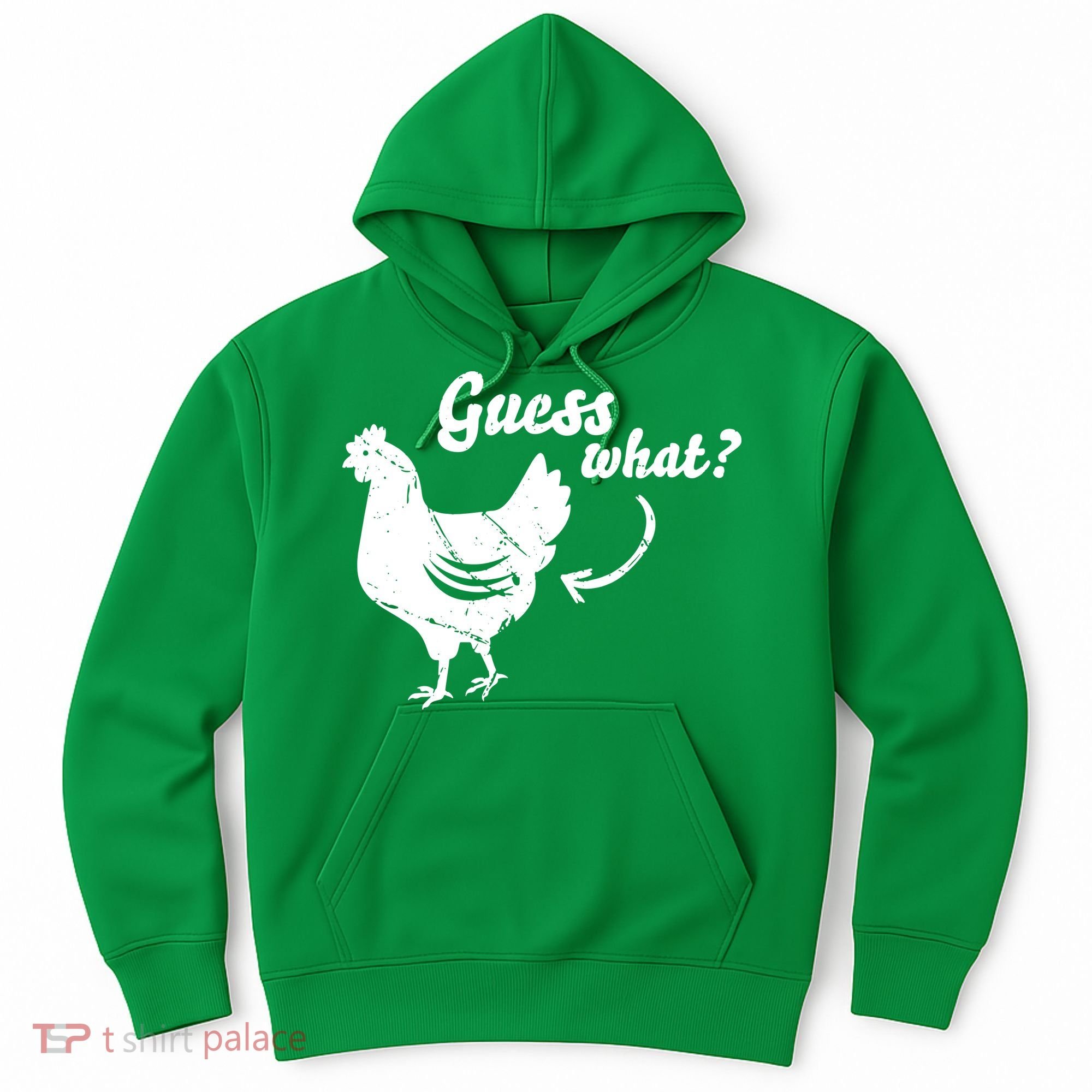 Guess What Chicken Butt The Original Distressed Look Hoodie