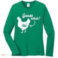 Guess What Chicken Butt The Original Distressed Look Women's Long Sleeve Shirt thumb 0