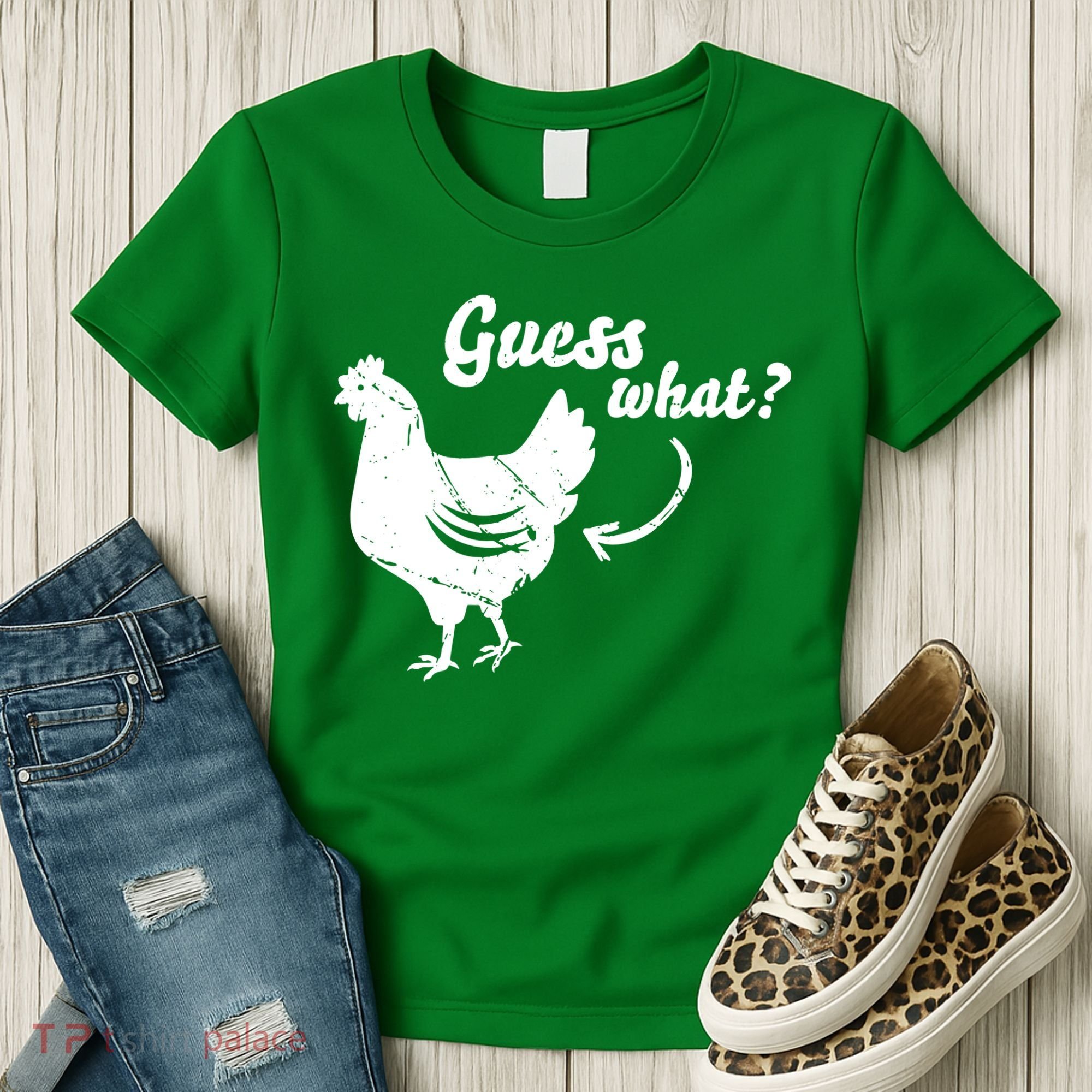Guess What Chicken Butt The Original Distressed Look Women's T-Shirt
