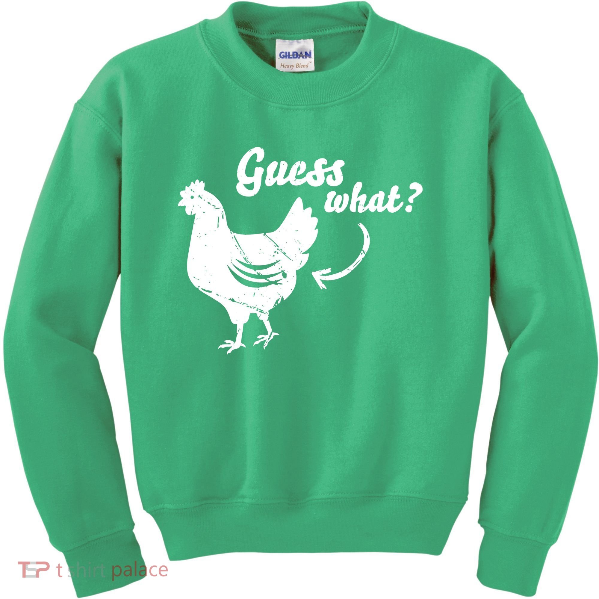 Guess What Chicken Butt The Original Distressed Look Kids Sweatshirt