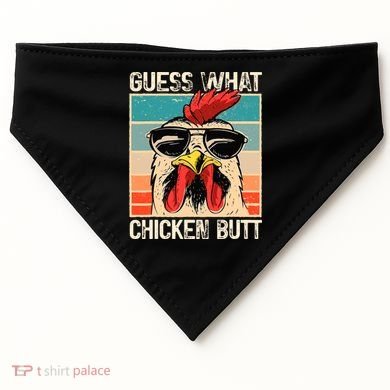 Guess What Chicken Butt Funny Chicken Meme USA-Made Doggie Bandana