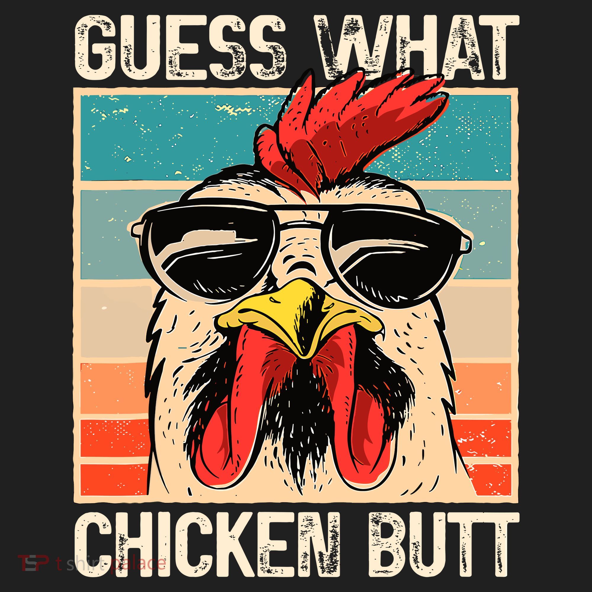 Guess What Chicken Butt Funny Chicken Meme Tumbler