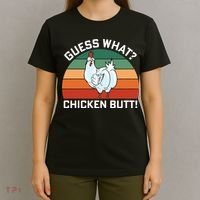 Guess What? Chicken Butt Funny T-Shirt thumb 4