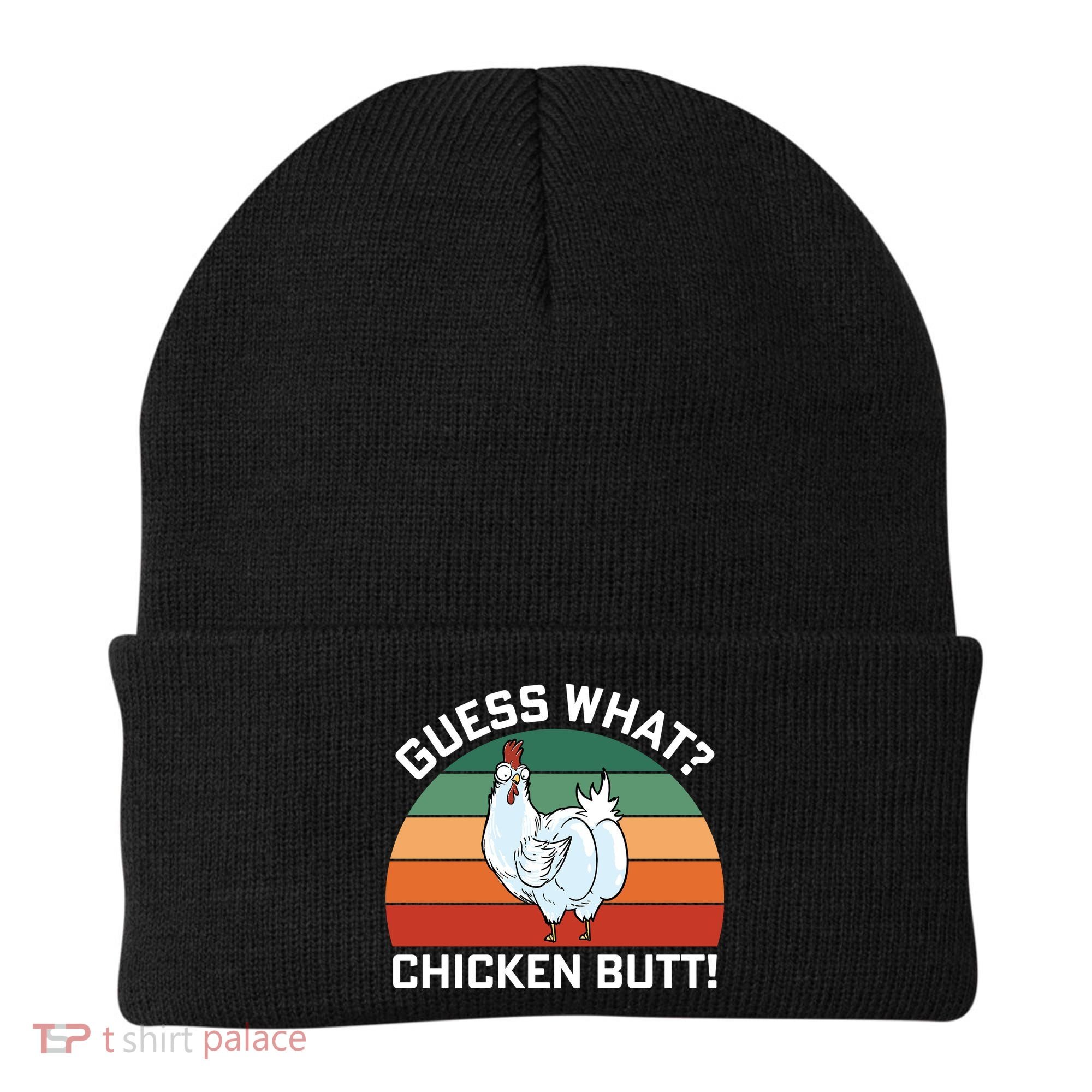 Guess What? Chicken Butt Funny Beanie