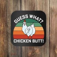 Guess What? Chicken Butt Funny Coaster thumb 0