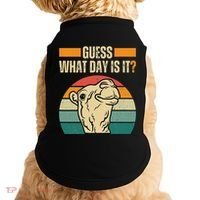 Guess What Day Is It Camel Hump Day Camel Wednesday Funny Doggie Tank thumb 0