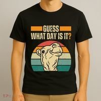 Guess What Day Is It Camel Hump Day Camel Wednesday Funny T-Shirt thumb 3