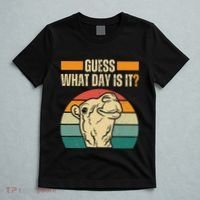 Guess What Day Is It Camel Hump Day Camel Wednesday Funny T-Shirt thumb 5