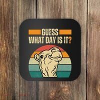Guess What Day Is It Camel Hump Day Camel Wednesday Funny Coaster thumb 0