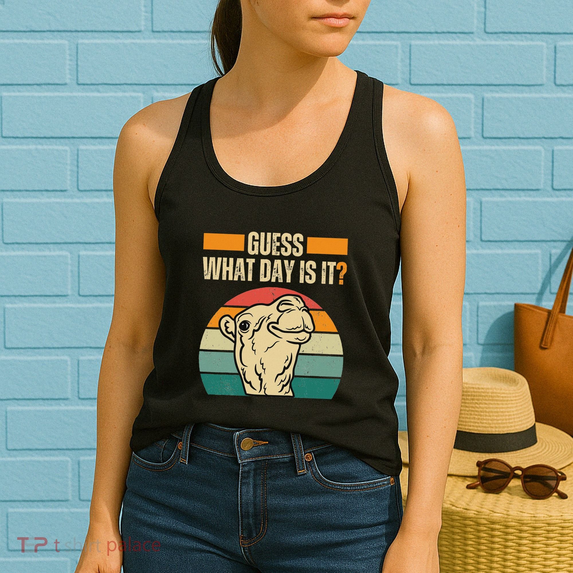 Guess What Day Is It Camel Hump Day Camel Wednesday Funny Women's Tank Top