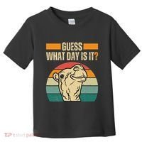 Guess What Day Is It Camel Hump Day Camel Wednesday Funny Toddler T-Shirt thumb 0