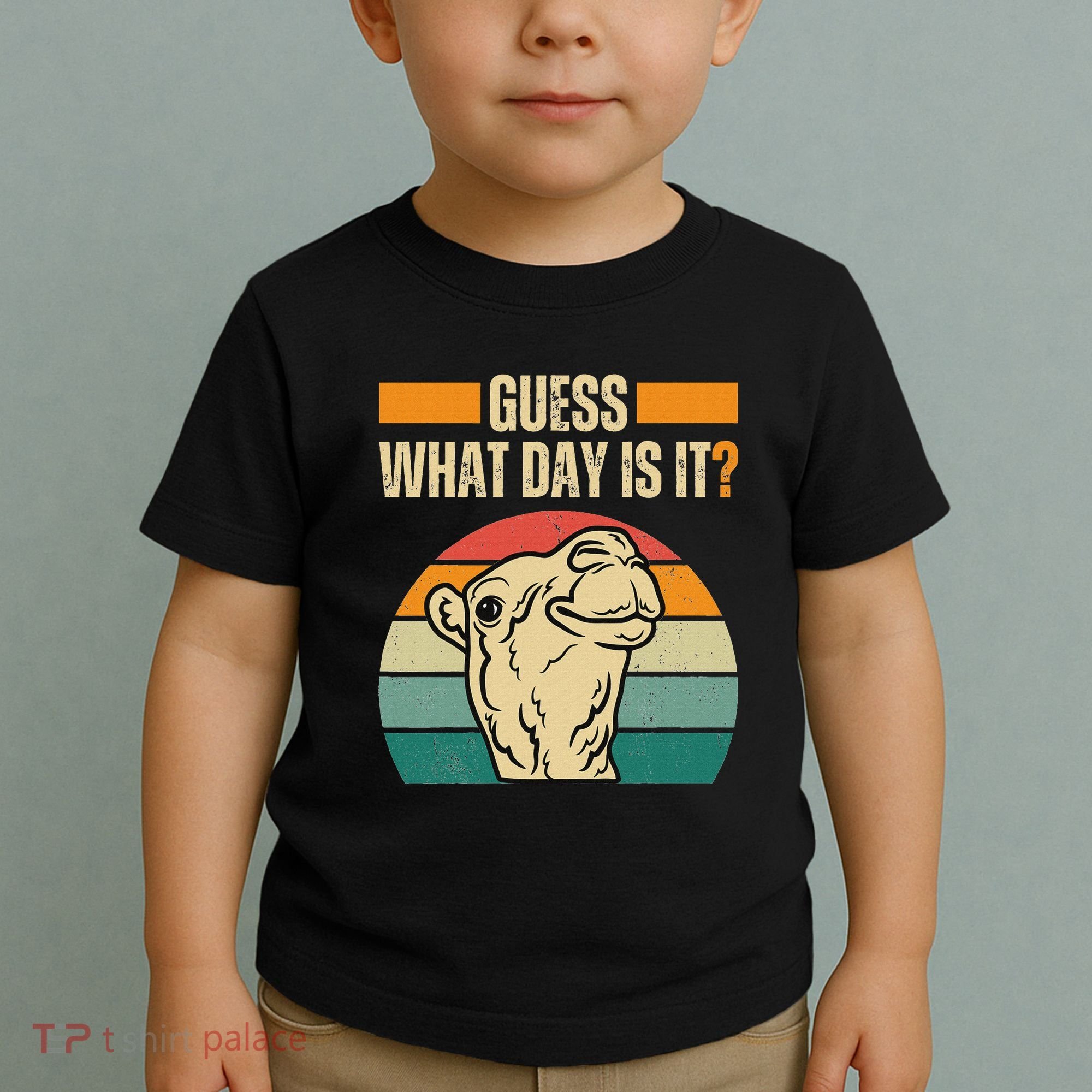 Guess What Day Is It Camel Hump Day Camel Wednesday Funny Toddler T-Shirt