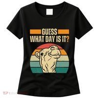 Guess What Day Is It Camel Hump Day Camel Wednesday Funny Women's T-Shirt thumb 0