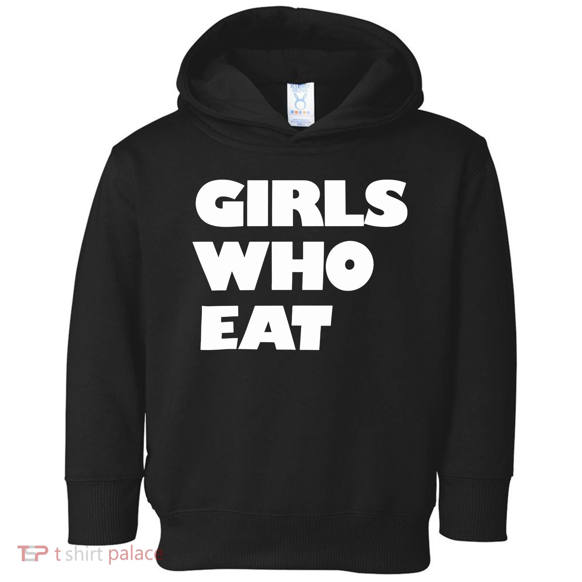 Girls Who Eat Muscle Toddler Hoodie