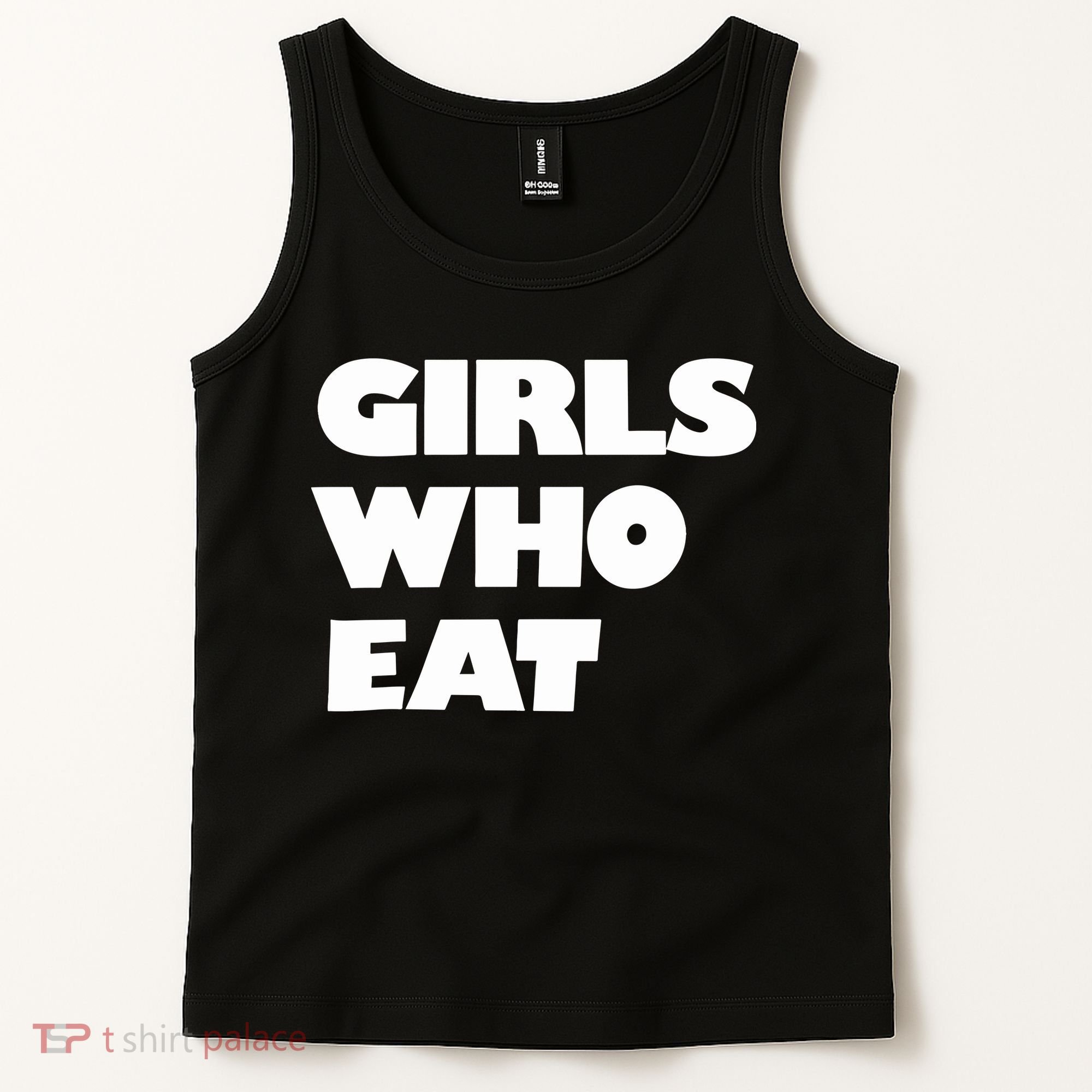 Girls Who Eat Muscle Tank Top