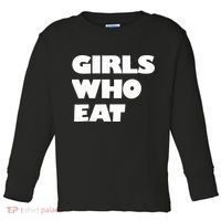 Girls Who Eat Muscle Toddler Long Sleeve Shirt thumb 0