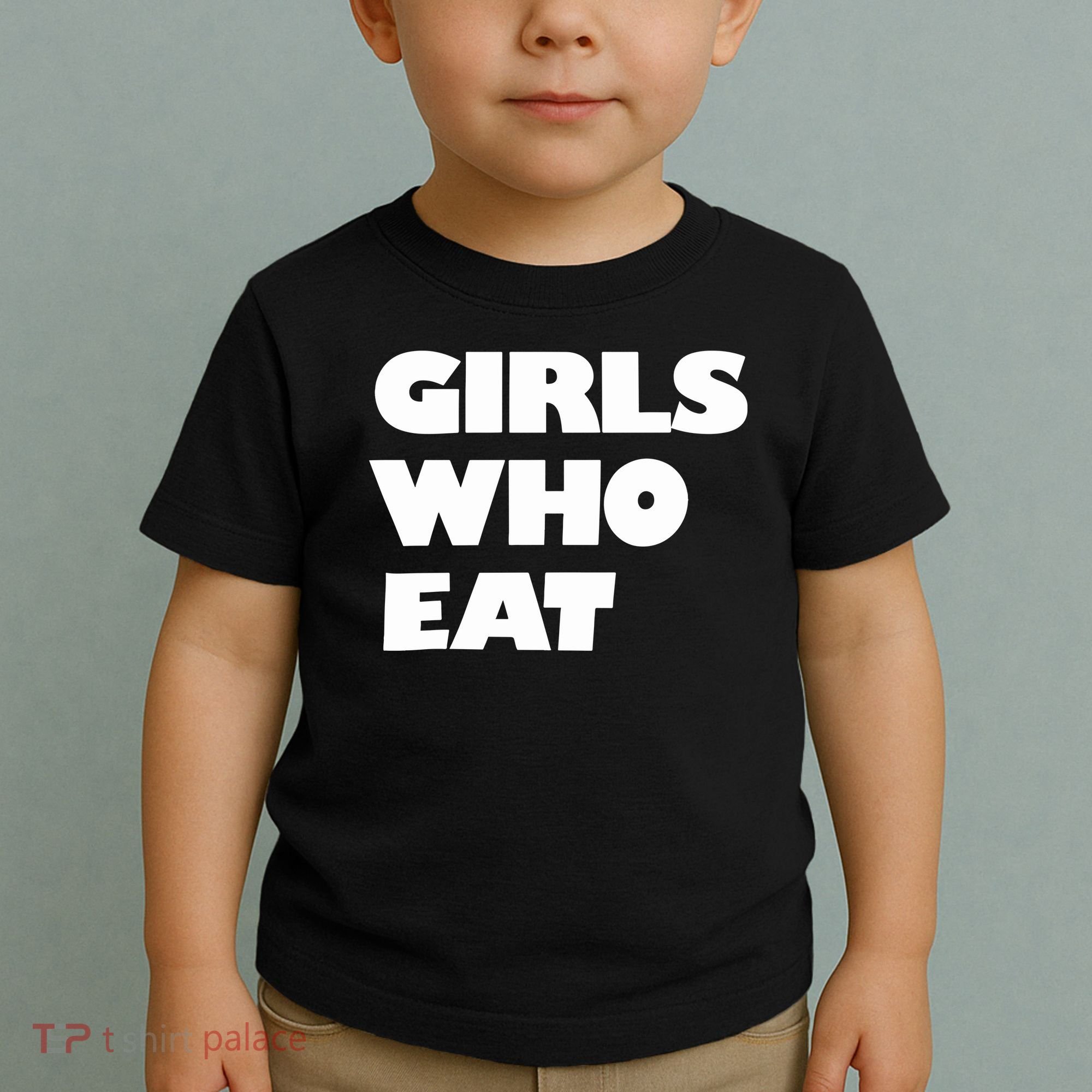 Girls Who Eat Muscle Toddler T-Shirt