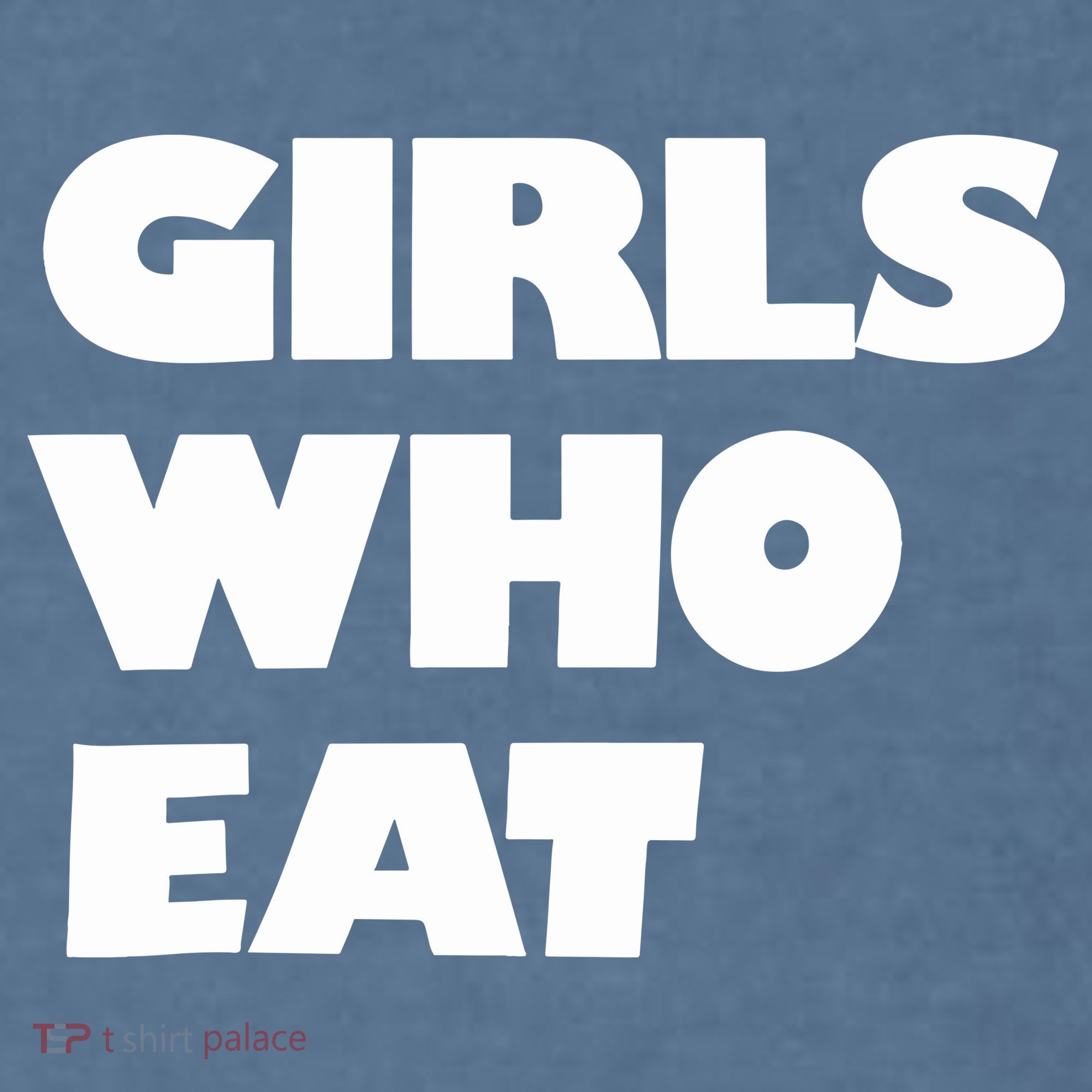 Girls Who Eat Muscle Garment-Dyed Sweatshirt