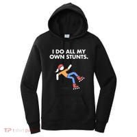 Get Well Funny Roller Skating Accident I Do My Own Stunts Gift Women's Hoodie thumb 0