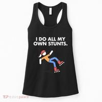 Get Well Funny Roller Skating Accident I Do My Own Stunts Gift Women's Tank Top thumb 0