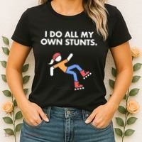 Get Well Funny Roller Skating Accident I Do My Own Stunts Gift Women's T-Shirt thumb 2