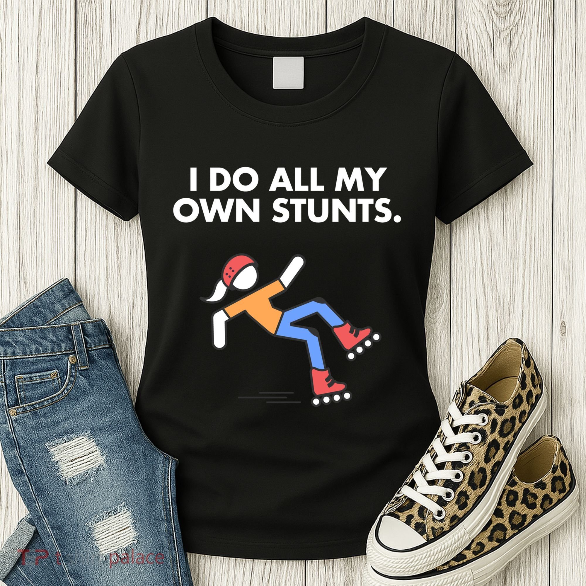Get Well Funny Roller Skating Accident I Do My Own Stunts Gift Women's T-Shirt
