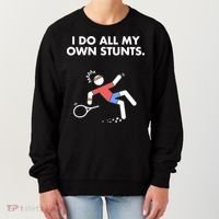 Get Well Funny Tennis Accident I Do My Own Stunts Gift Women's Sweatshirt thumb 0