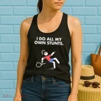 Get Well Funny Tennis Accident I Do My Own Stunts Gift Women's Tank Top thumb 2