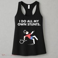 Get Well Funny Tennis Accident I Do My Own Stunts Gift Women's Tank Top thumb 3