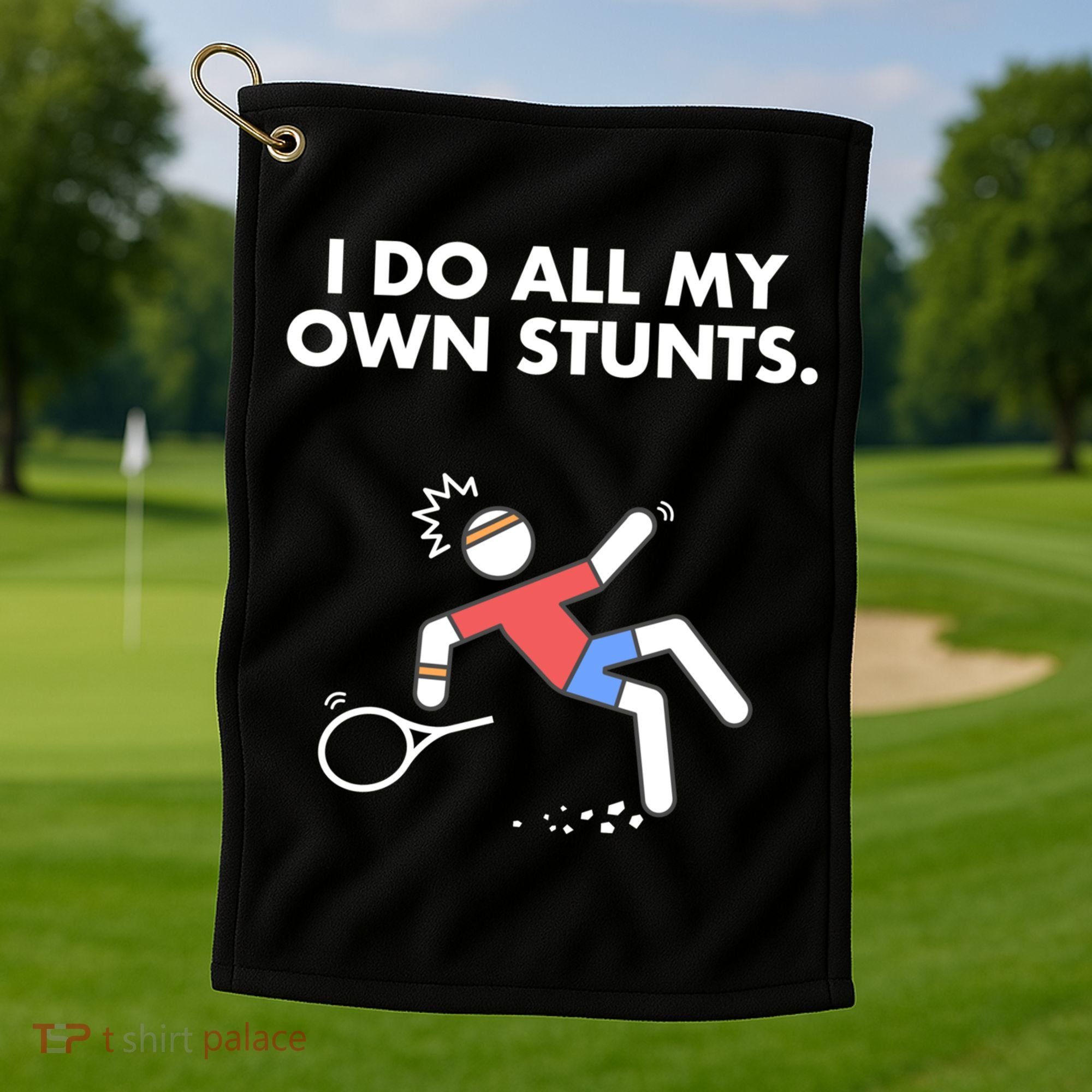 Get Well Funny Tennis Accident I Do My Own Stunts Gift Golf Towel