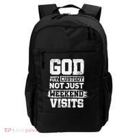 God Wants Full Custody Not Just Weekend Visits Backpack thumb 0