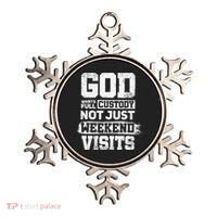 God Wants Full Custody Not Just Weekend Visits Ornament thumb 0