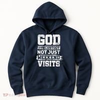 God Wants Full Custody Not Just Weekend Visits Hoodie thumb 0