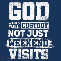God Wants Full Custody Not Just Weekend Visits Hooded Wearable Blanket thumb 2