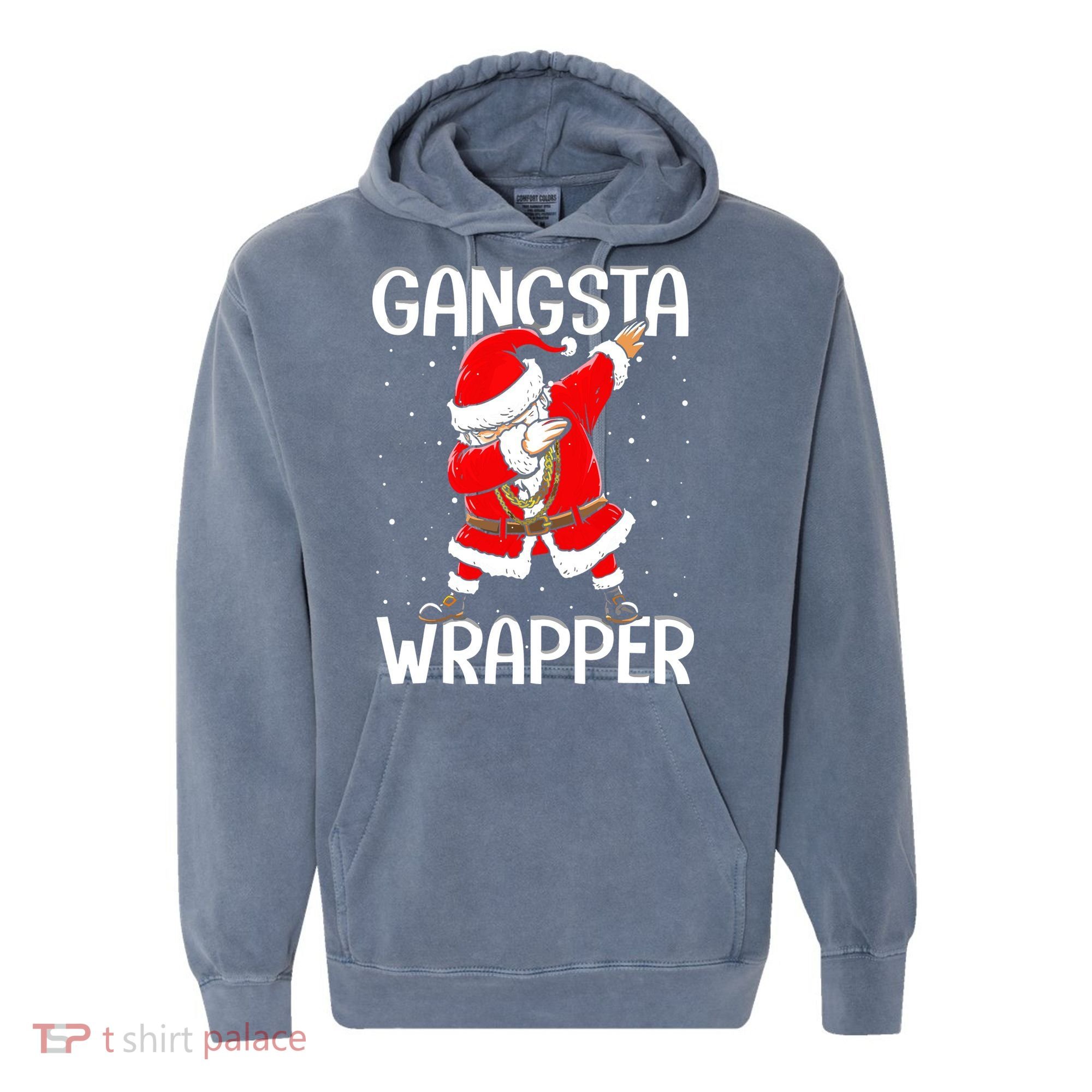 Gangsta Wrapper Funny Dabbing Santa Christmas Comfort Colors Garment-Dyed Hooded Sweatshirt