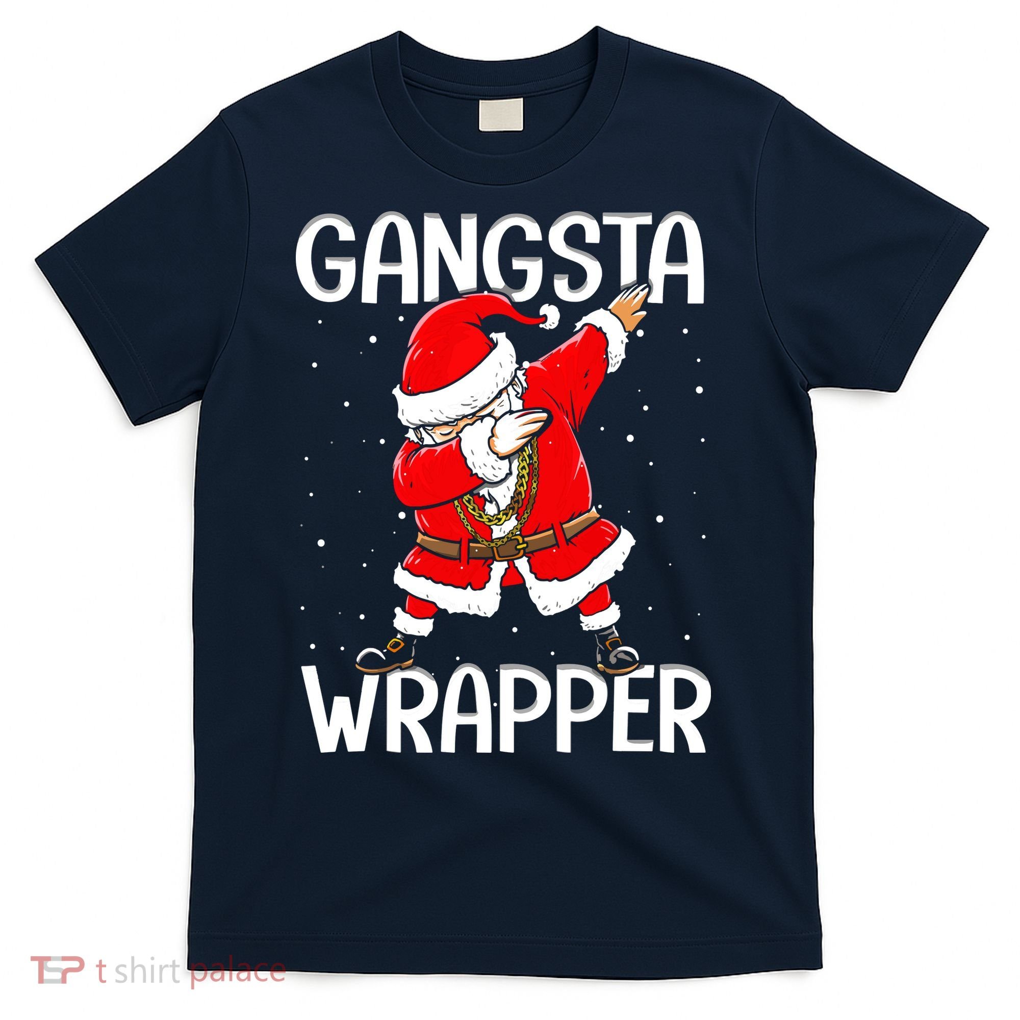 Gangsta Wrapper Funny Dabbing Santa Christmas T-Shirt