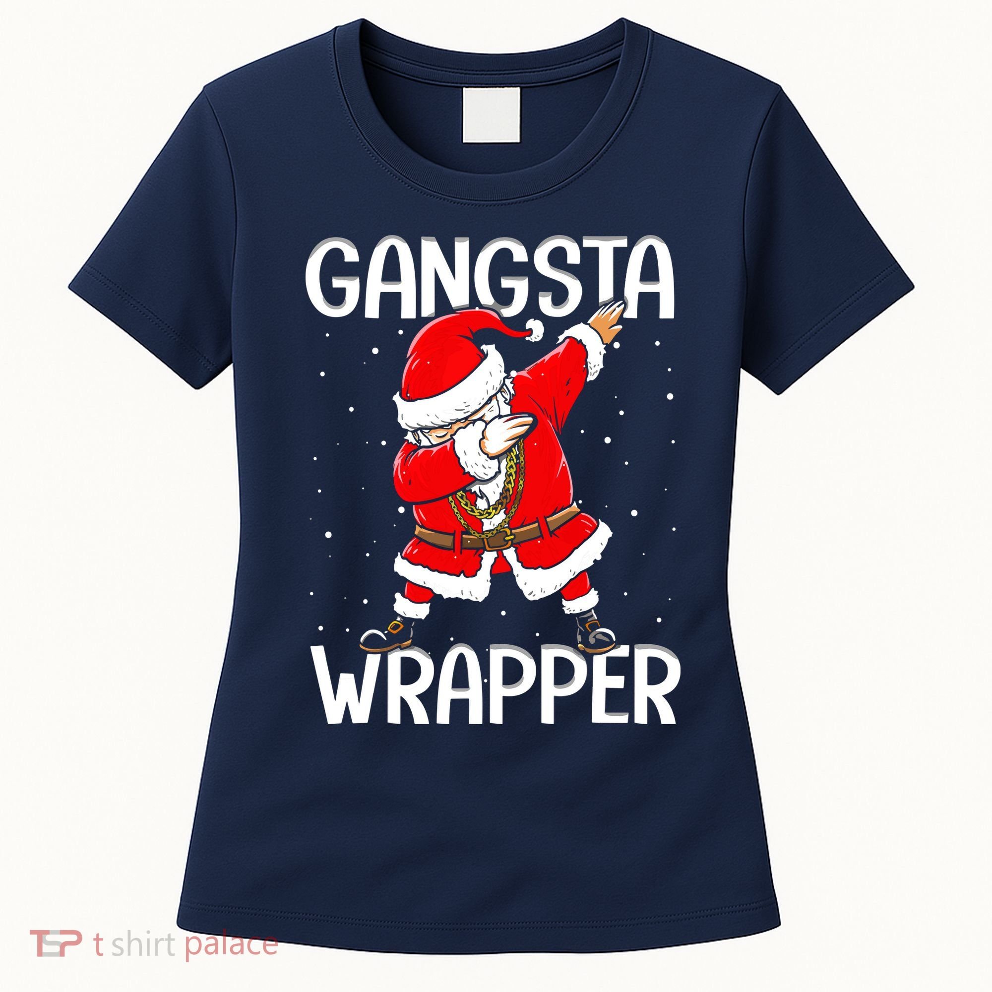 Gangsta Wrapper Funny Dabbing Santa Christmas Women's T-Shirt