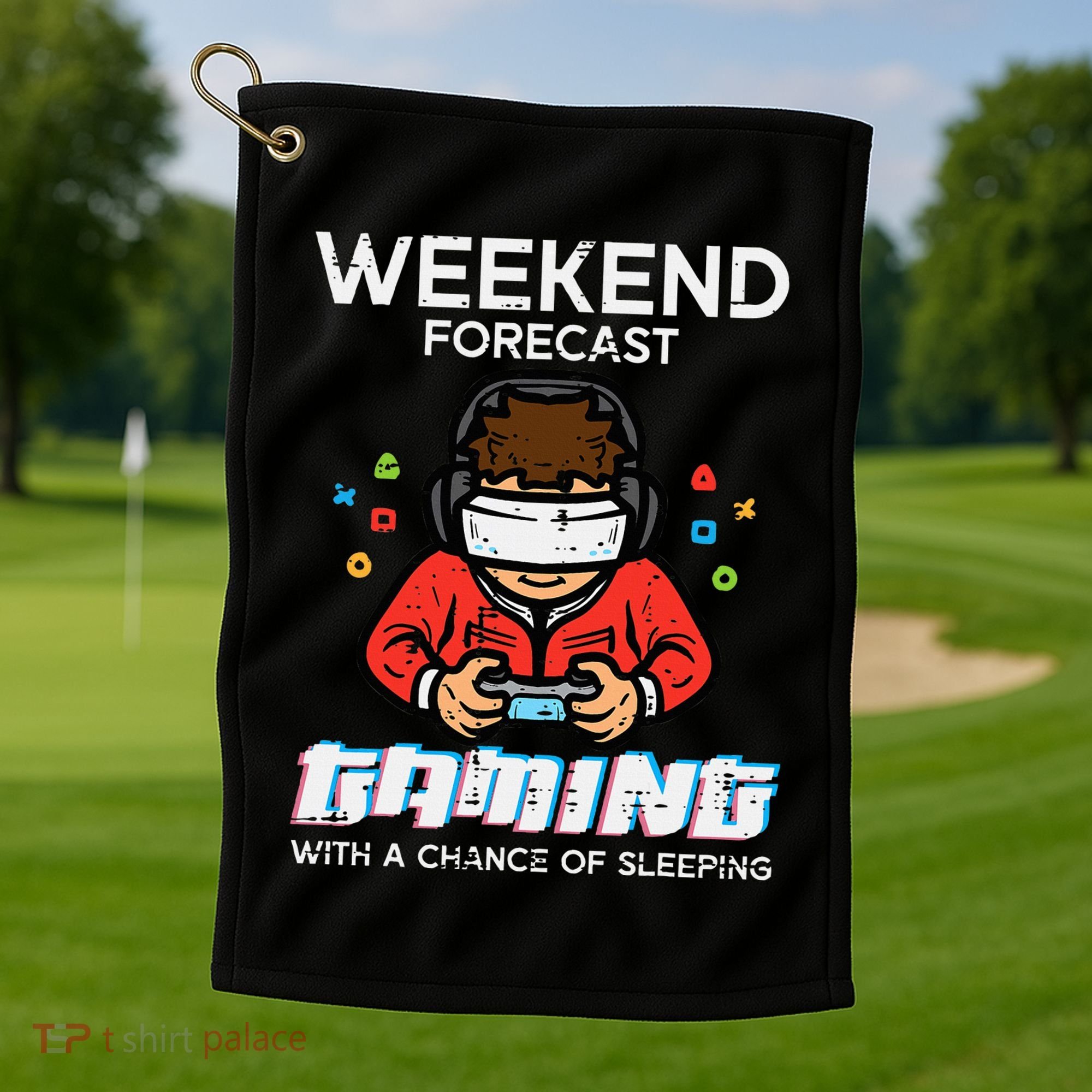 Gamer Weekend Forecast Gaming Sleeping Golf Towel