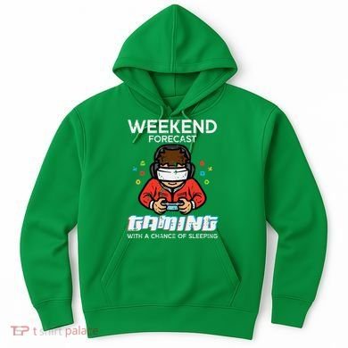 Gamer Weekend Forecast Gaming Sleeping Hoodie