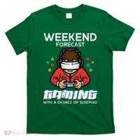 Gamer Weekend Forecast Gaming Sleeping T-Shirt thumb 0